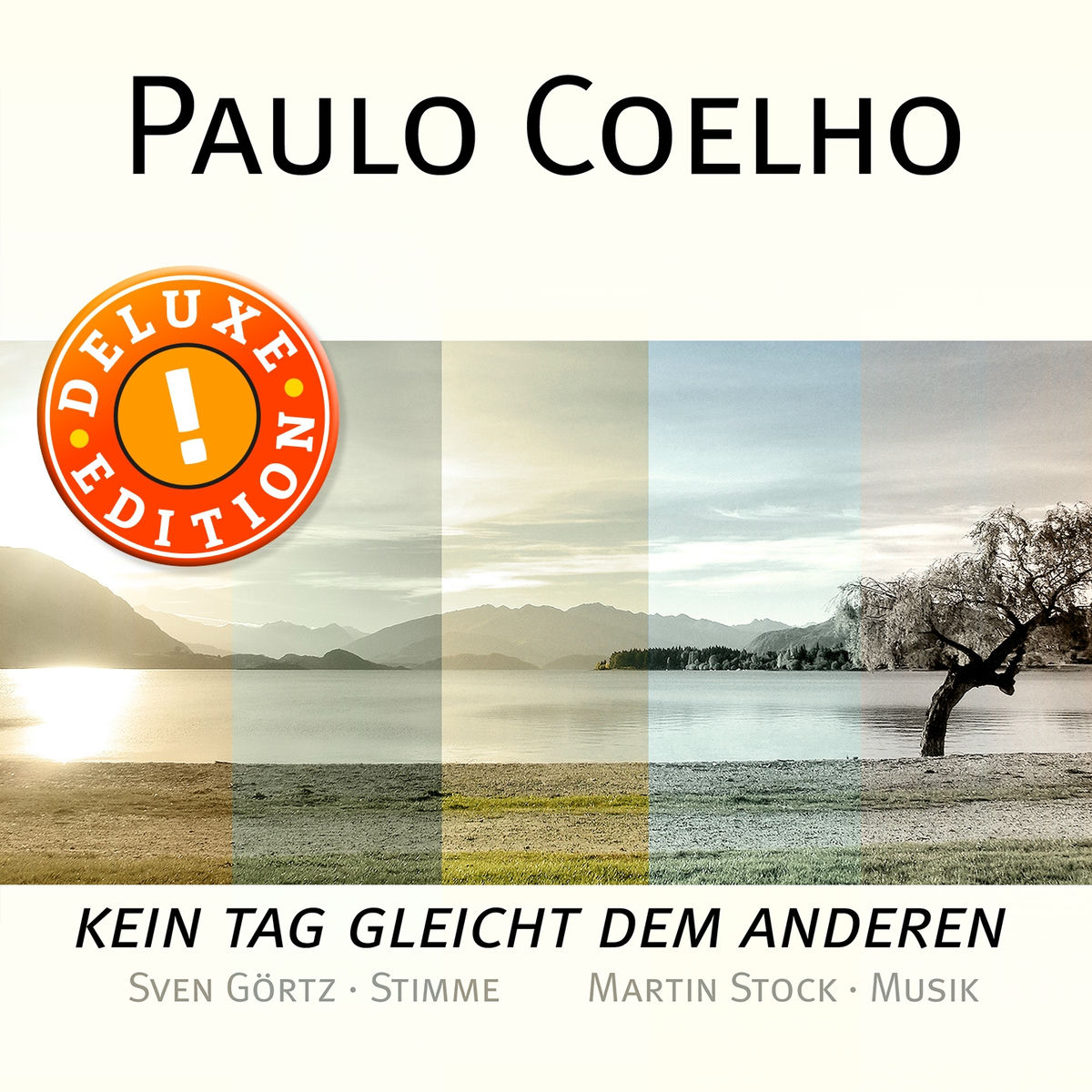 Album cover of Paulo Coelho - Kein Tag gleicht dem anderen (Deluxe Edition)