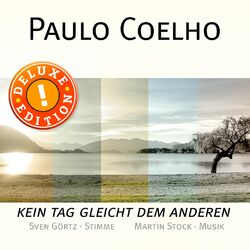 Cover of Paulo Coelho - Kein Tag gleicht dem anderen (Deluxe Edition)