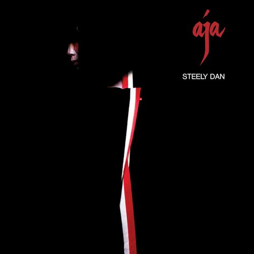 Steely Dan - Aja: lyrics and songs | Deezer