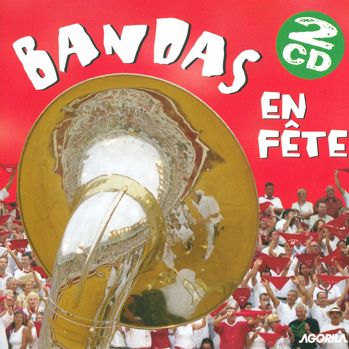 Album cover of Bandas en fête: Kompil le top du Festayre - Banda Issoudun