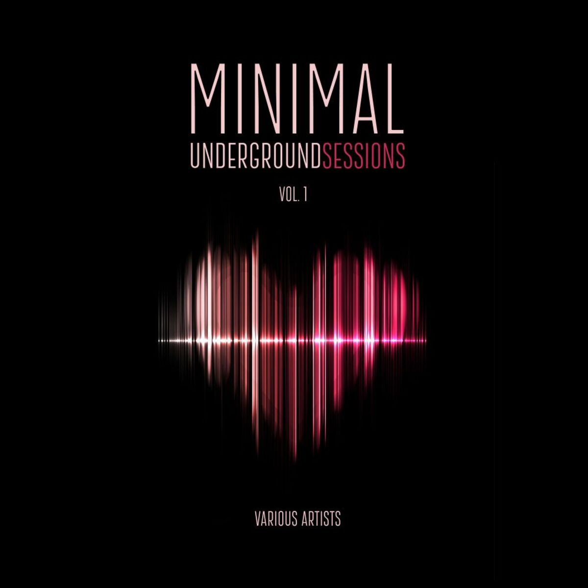 Album picture of Minimal Underground Sessions, Vol. 1