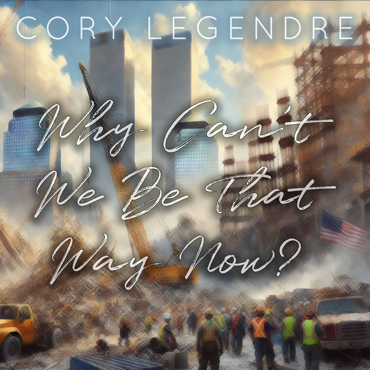 Album cover of Why Can't We Be That Way Now?