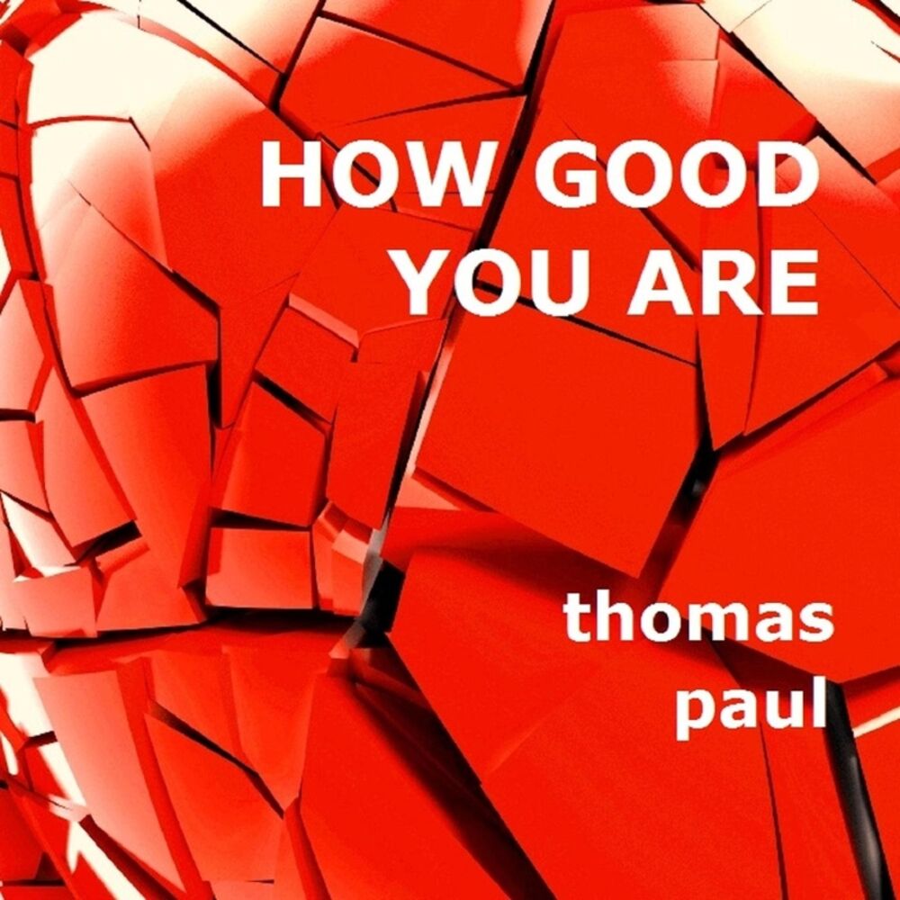 Picture of How Good You Are