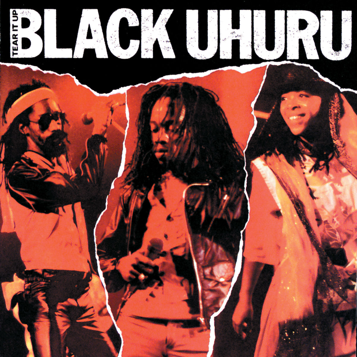 Black Uhuru - Tear It Up | Deezer