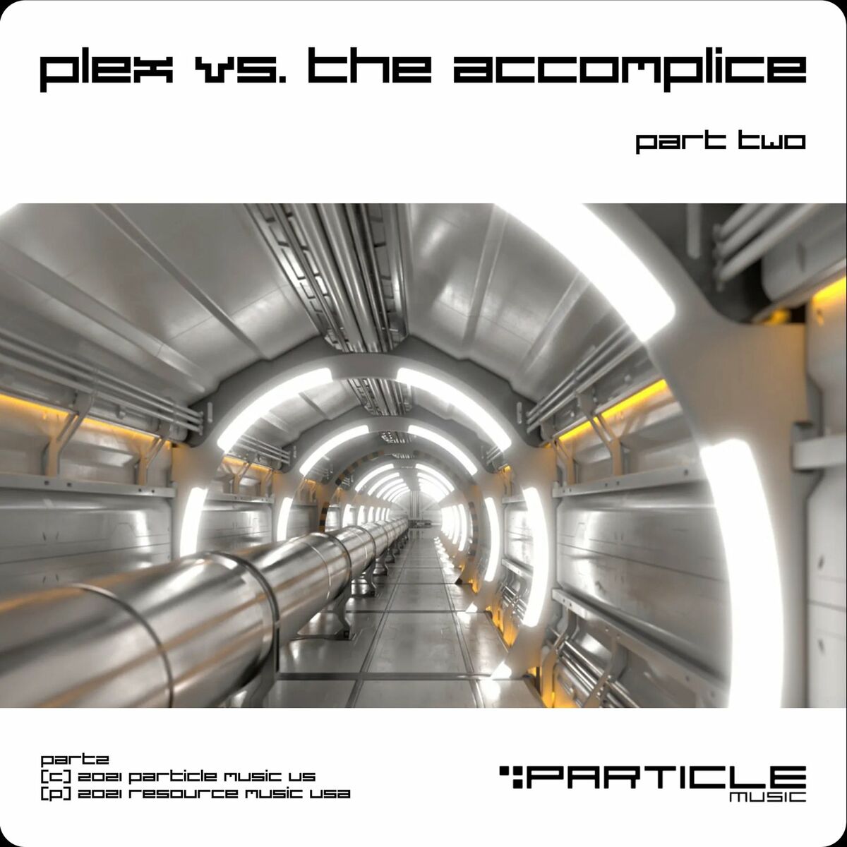 Album cover of Plex vs. The Accomplice, Pt. 2