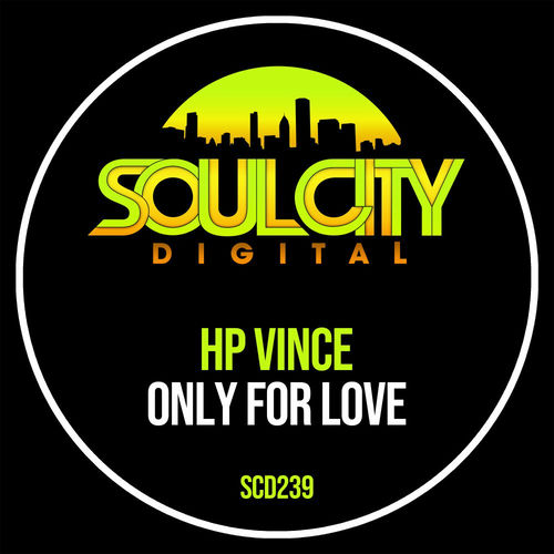 HP Vince - Only For Love (2025) HP Vince - Only For Love (2025)