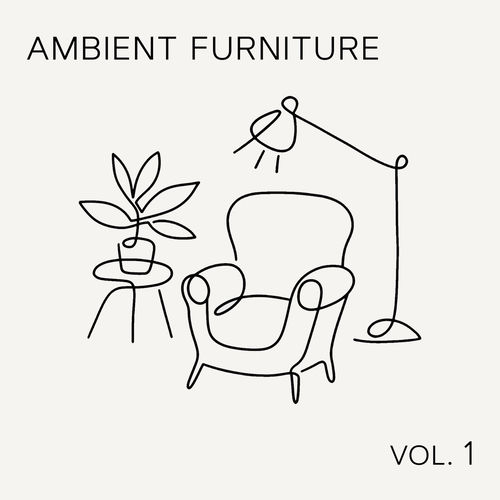 ambient furniture vol. 1