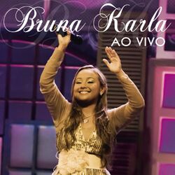 Cover of Bruna Karla Ao Vivo