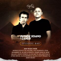 Cover of FSOE 840 - Future Sound Of Egypt Episode 840