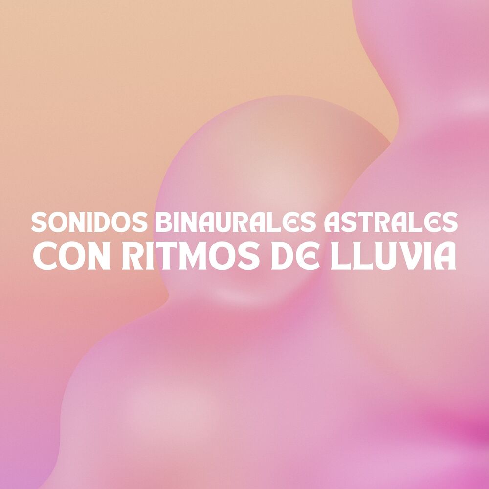 Picture of Sonidos Binaurales Astrales Con Ritmos De Lluvia