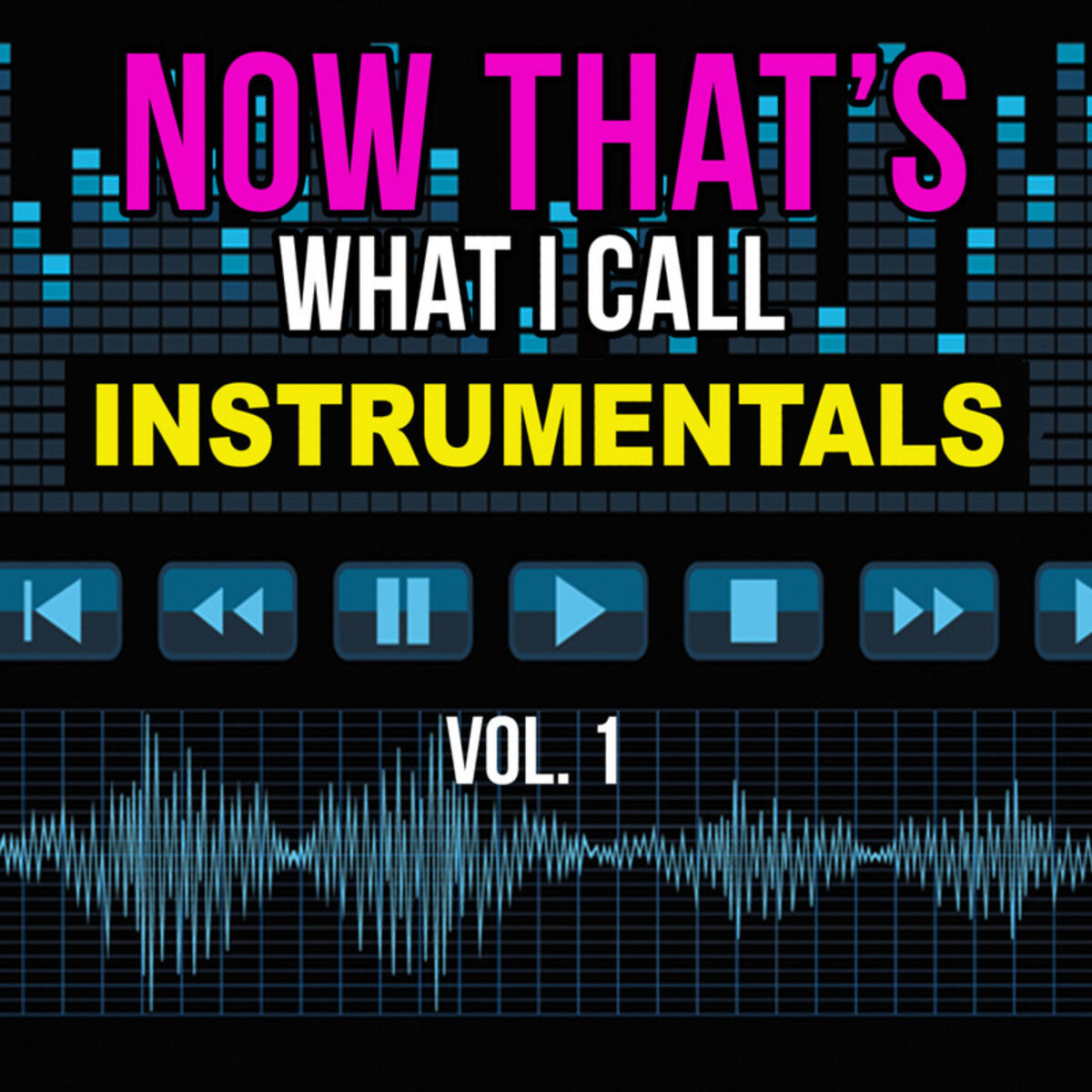 Album cover of That's What I Call Instrumentals, Vol. 1