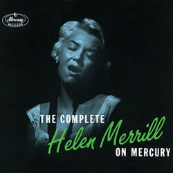 Cover of The Complete Helen Merrill On Mercury