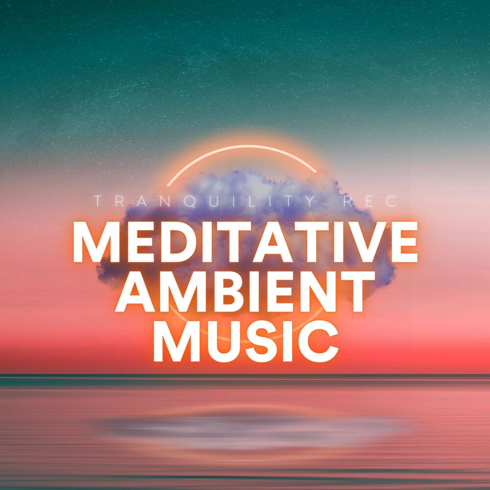 Picture of Meditative Ambient Music