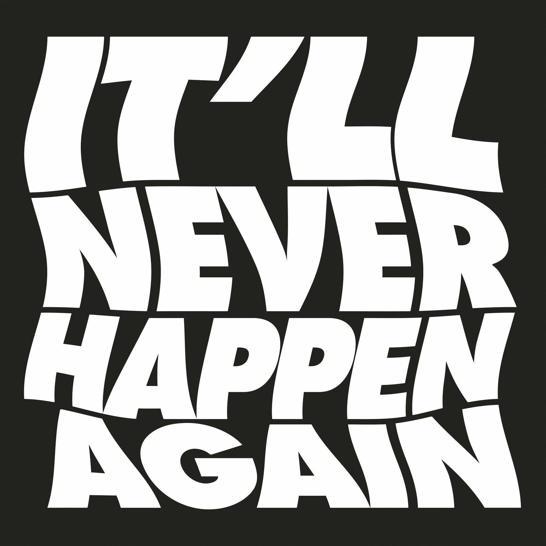 Album cover of It'll Never Happen Again