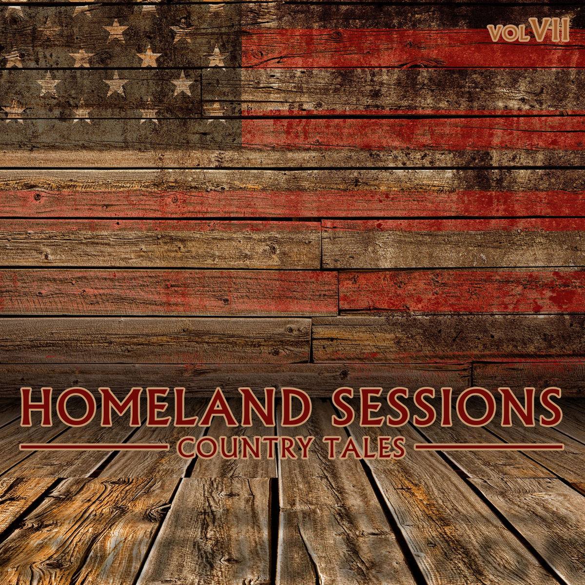 Album cover of Homeland Sessions: Country Tales, Vol. 7