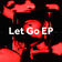 I Should Let Go