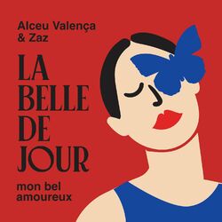 Cover of La Belle de Jour (mon bel amoureux)
