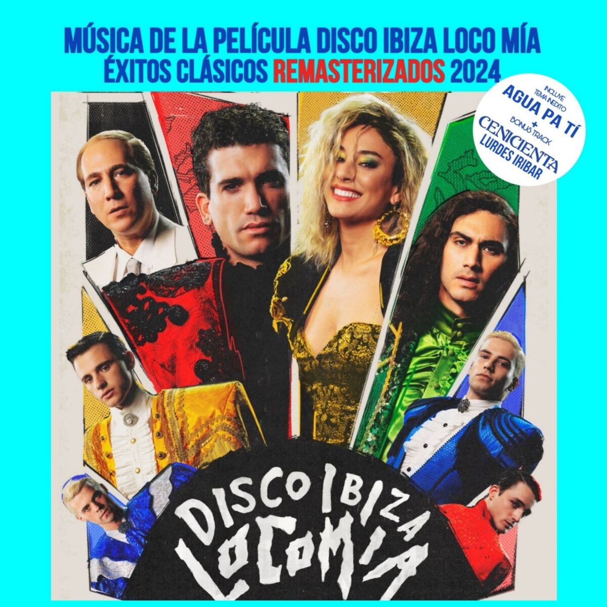 Album cover of DISCO IBIZA LOCOMIA (Música de la Película - Exitos Clásicos Remasterizados 2024)