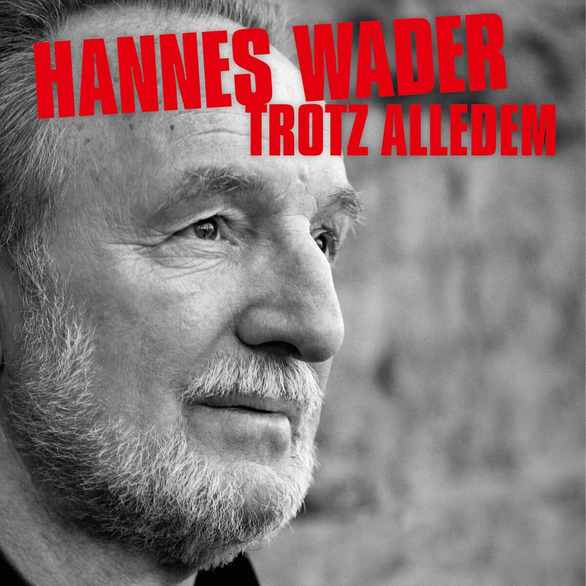 Album cover of Trotz alledem – Lieder aus 50 Jahren