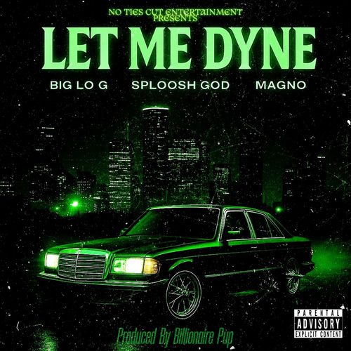 Let Me Dyne (feat. Magno)