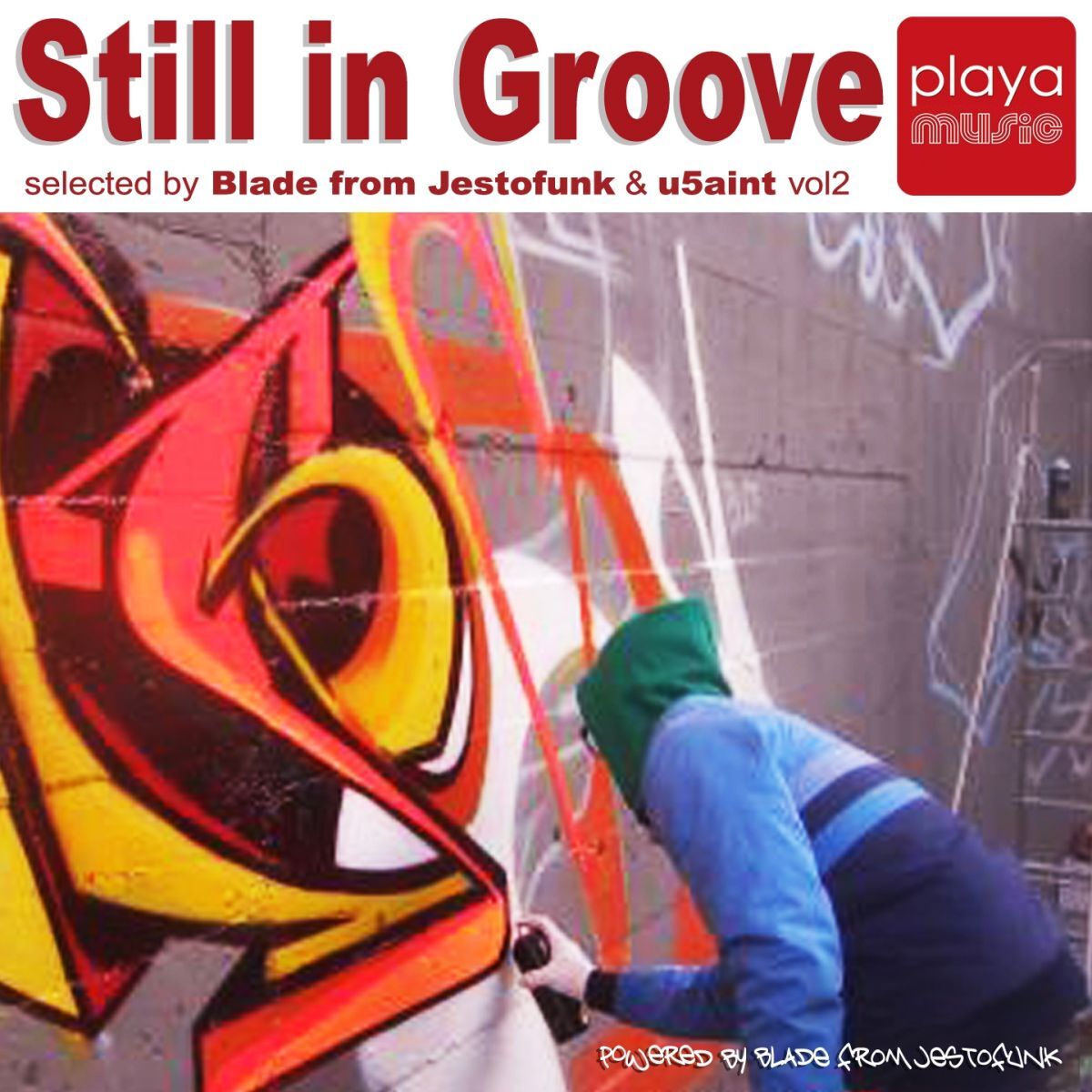 Album cover of Still in Groove, Vol. 2 (Selected By Blade from Jestofunk & U5aint)