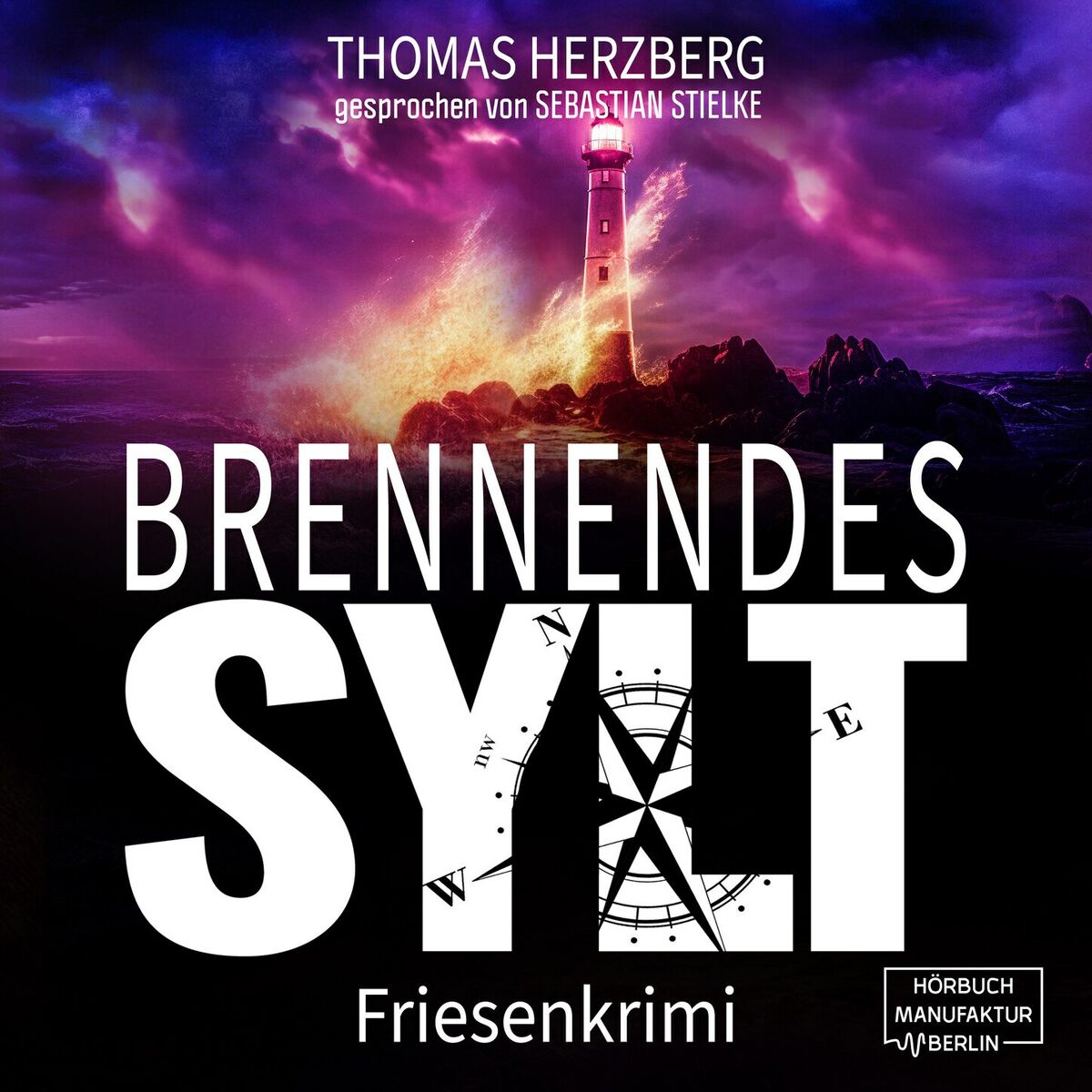 Album cover of Brennendes Sylt - Hannah Lambert ermittelt, Band 10 (ungekürzt)