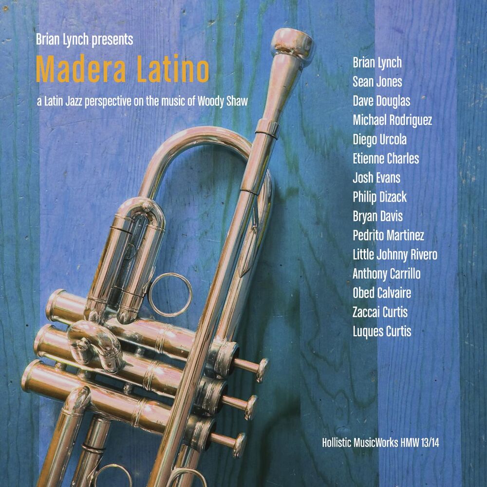 Picture of Madera Latino: A Latin Jazz Interpretation on the Music of Woody Shaw