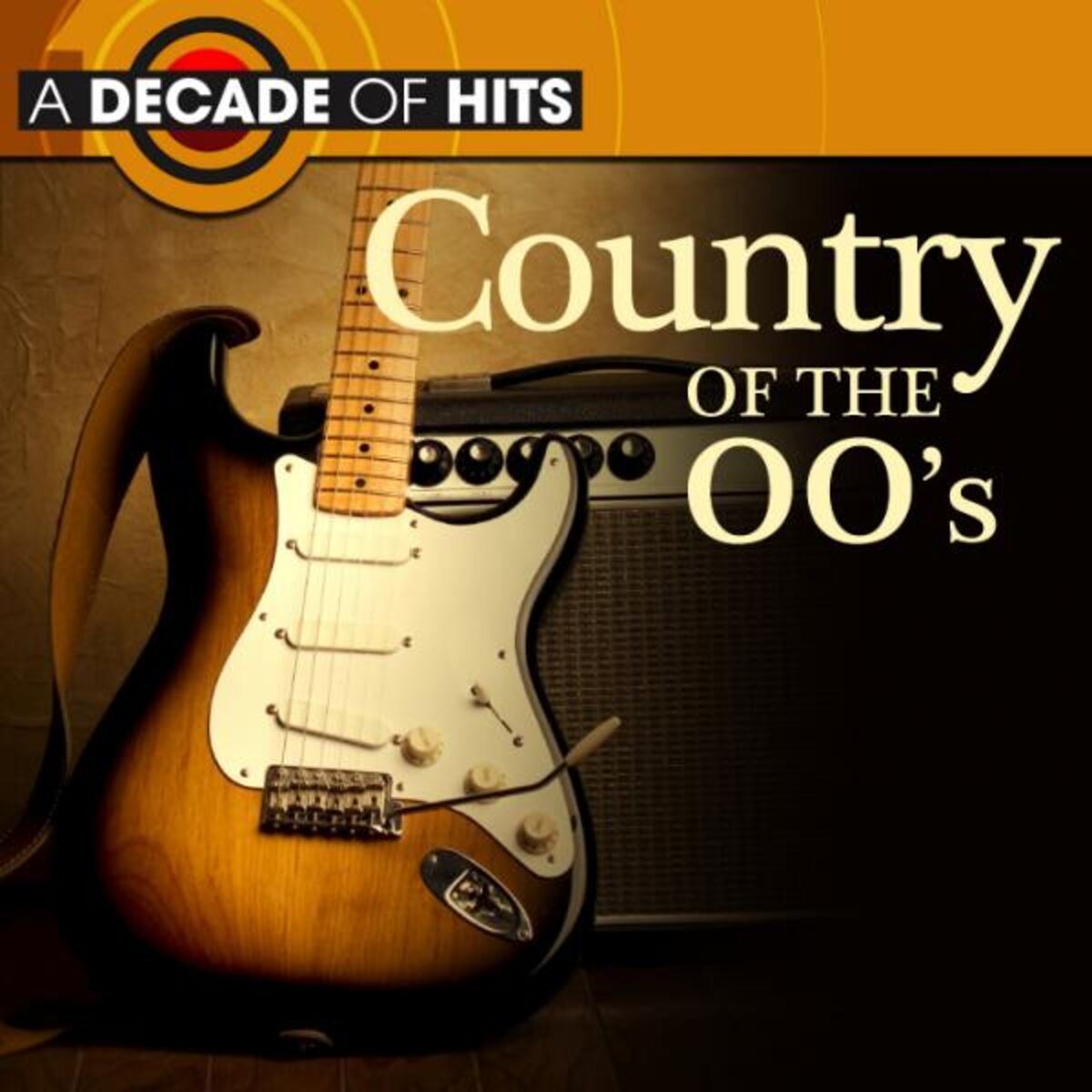 Album cover of A Decade of Hits: Country of the 00's