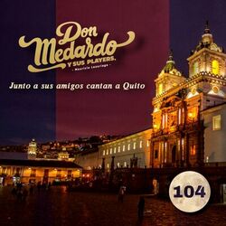 Cover of Junto a Sus Amigos Cantan a Quito