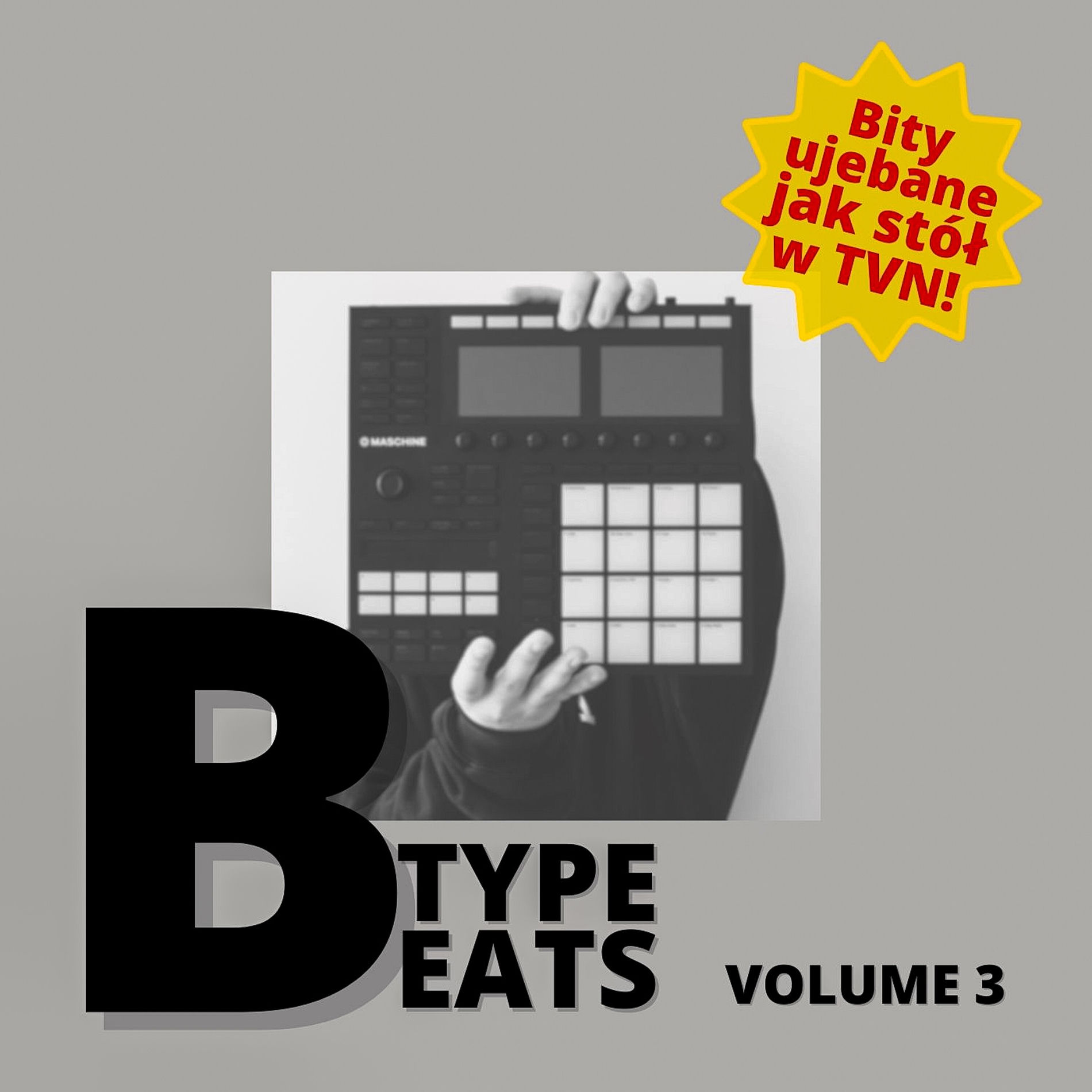 Album cover of B'Type Beats, Vol 3