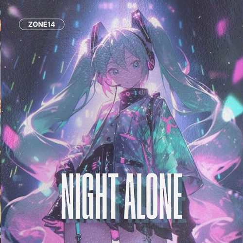 Night Alone