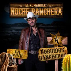 Cover of Noche Ranchera (Corridos Rancheros) Vol. 1 (En Vivo)