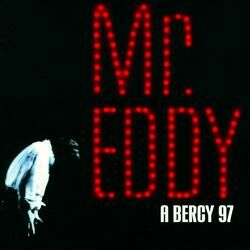 Mr Eddy A Bercy 97