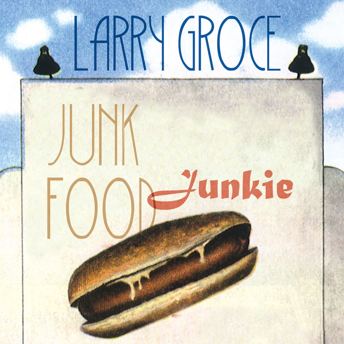 Album cover of Junk Food Junkie