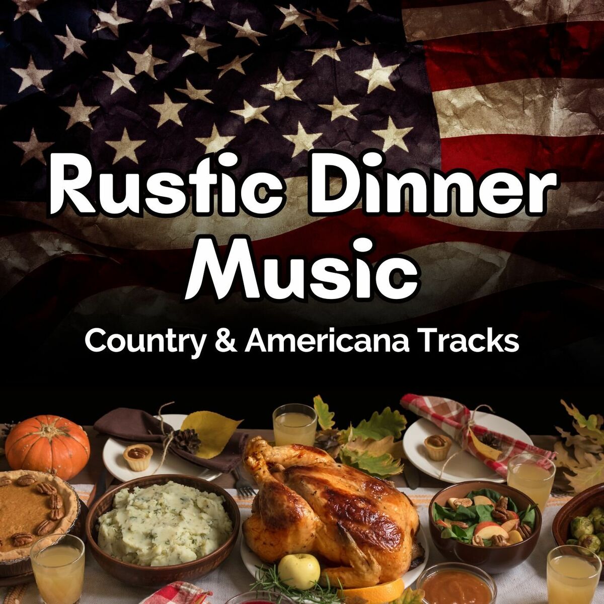 Album cover of Rustic Dinner Music: Country & Americana Tracks