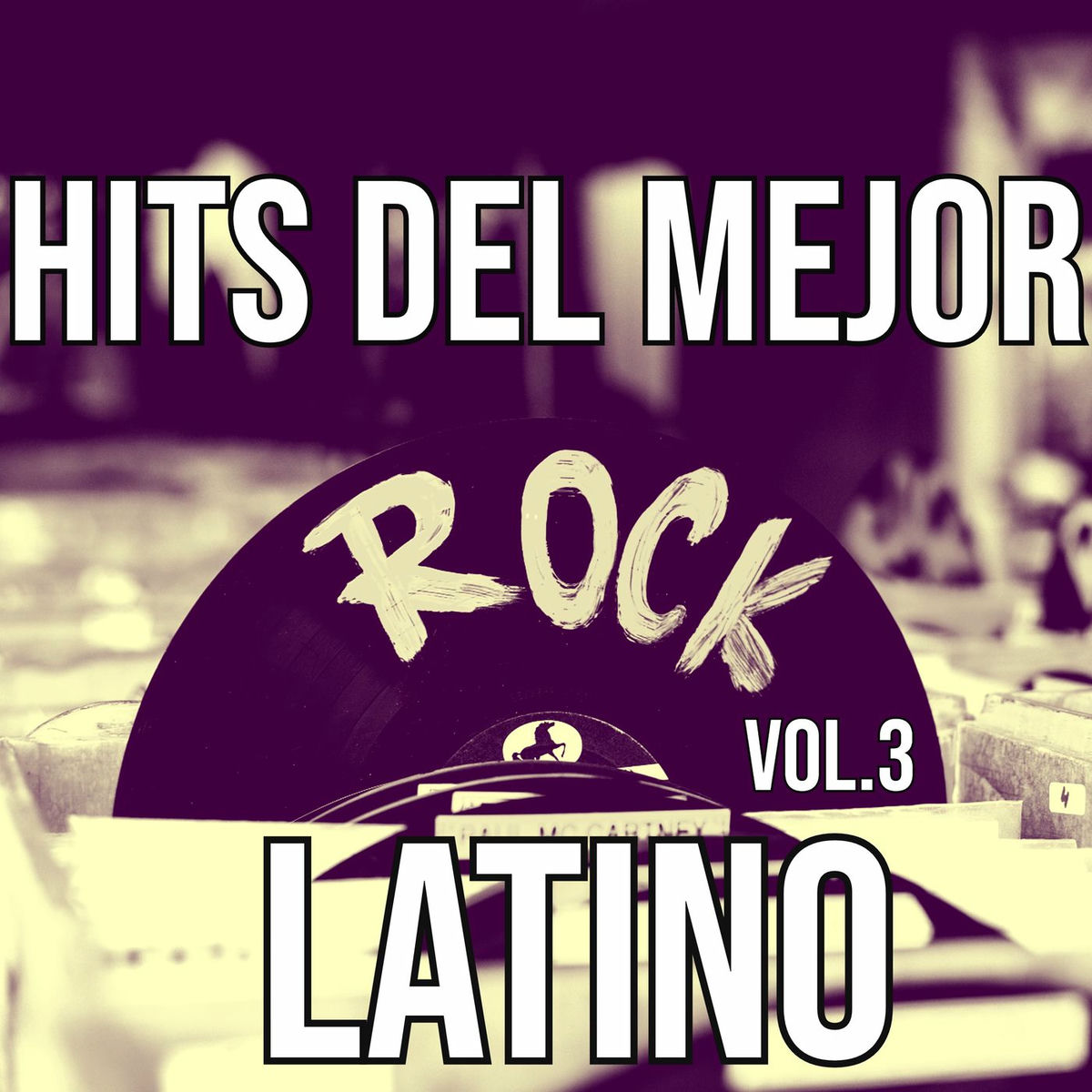 Album cover of Hits Del Mejor Rock Latino Vol. 3