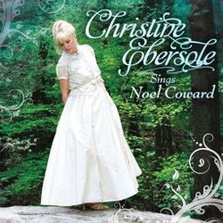 Cover of Christine Ebersole Sings Noel Coward