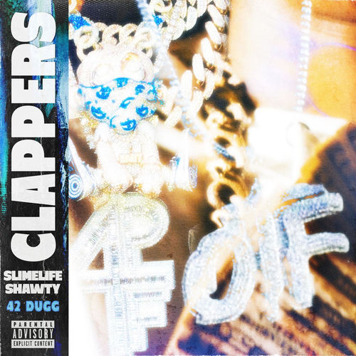 Clappers (feat. 42 Dugg) by Slimelife Shawty - 133 BPM