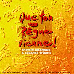 Cover of Que ton règne vienne ! (En public)