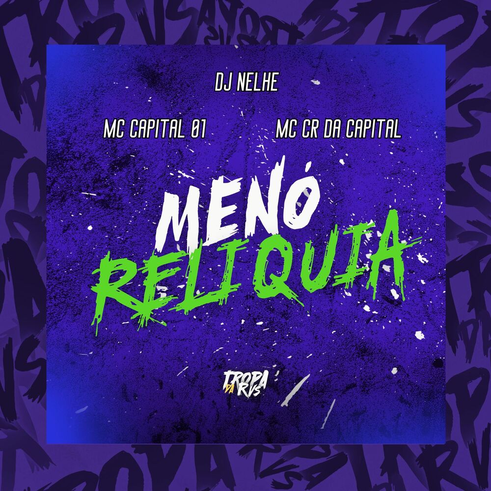 Picture of MENÓ RELIQUIA (feat. Mc CR Da Capital)