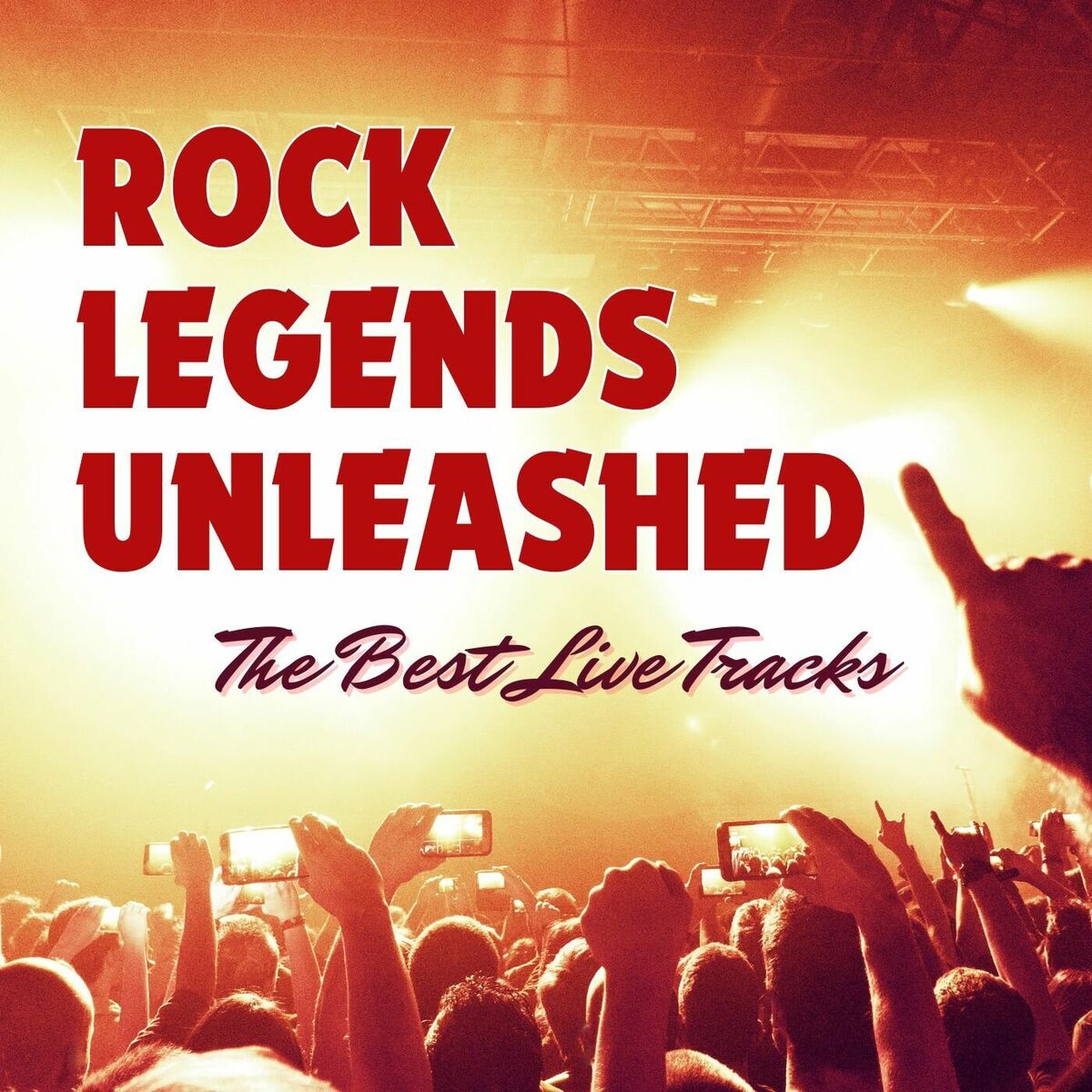 Album cover of Rock Legends Unleashed: The Best Live Tracks