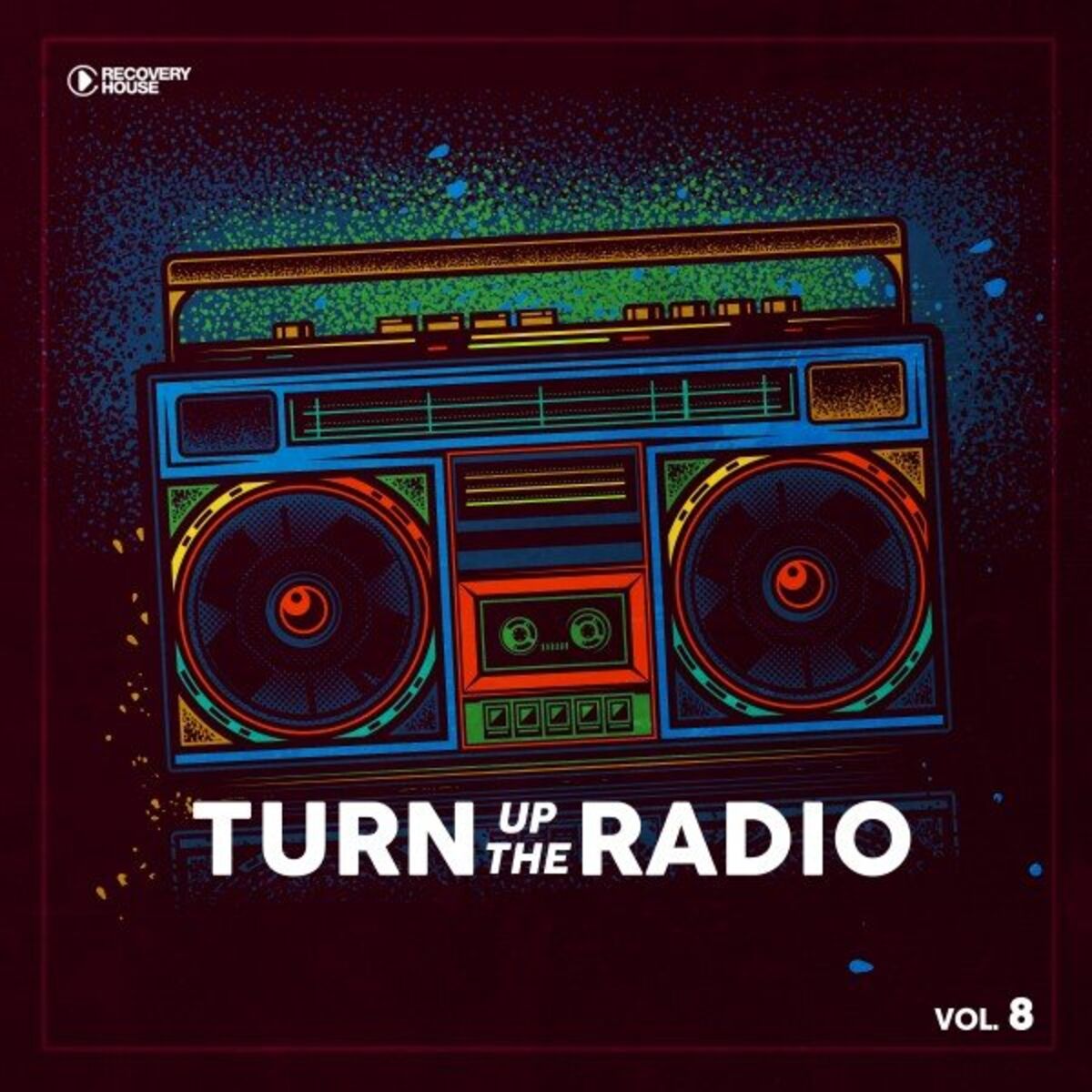 Album cover of Turn up the Radio, Vol. 8