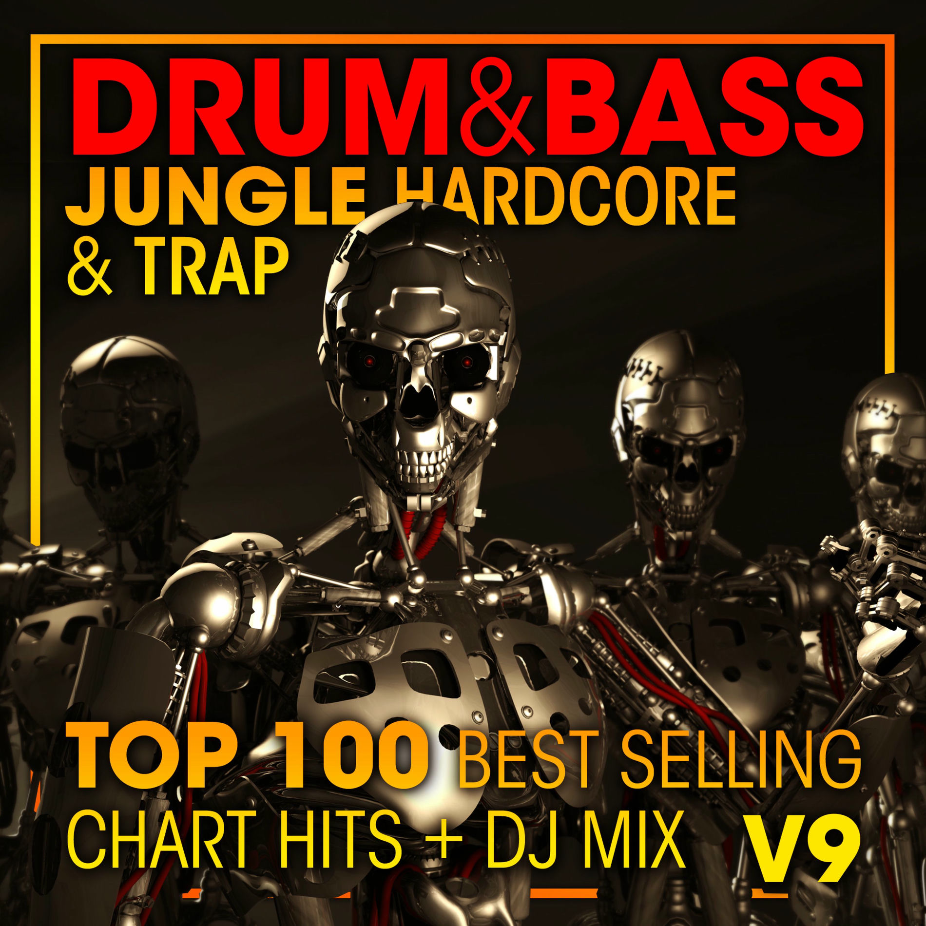 Album cover of Drum & Bass, Jungle Hardcore and Trap Top 100 Best Selling Chart Hits + DJ Mix V9