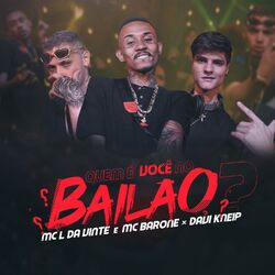 Cover of Quem É Você no Bailão?