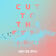 Cut To The Feeling