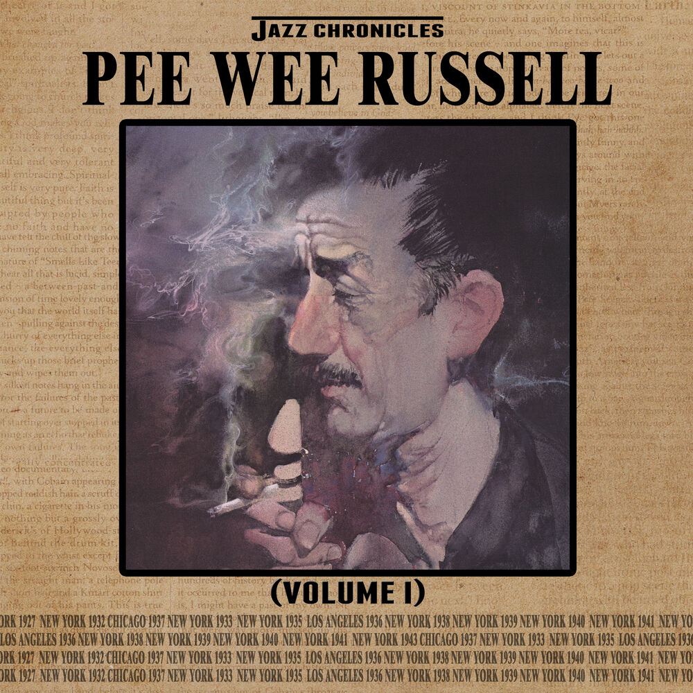 Picture of Jazz Chronicles: Pee Wee Russell, Vol. 1
