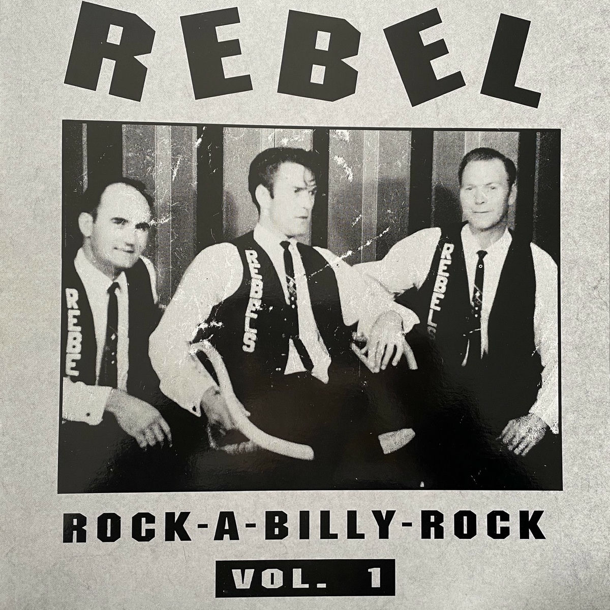 Album cover of Rebel Rock-a-Billy-Rock, Vol. 1