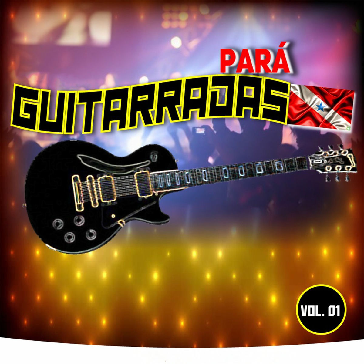Album cover of Pará Guitarradas: Vol. 01