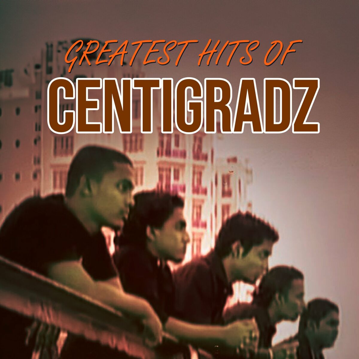 Album cover of Greatest Hits Of Centigradz (Compilation)