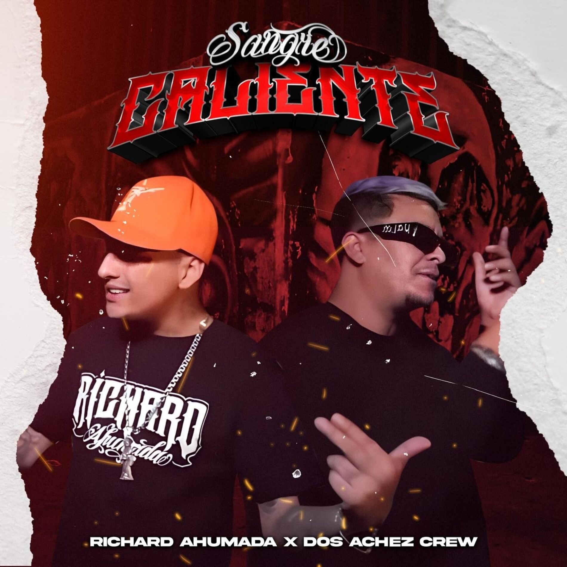Album cover of Sangre Caliente (feat. Richard Ahumada & Bonk Dos Achez Crew)